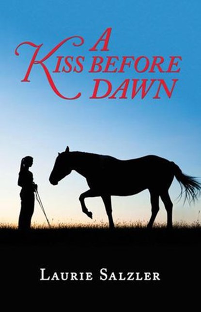 A Kiss Before Dawn, Laurie Salzler - Ebook - 9798201758288