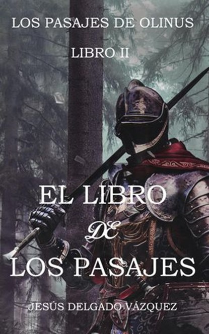 El libro de los pasajes, Jesús Delgado Vázquez - Ebook - 9798201761127