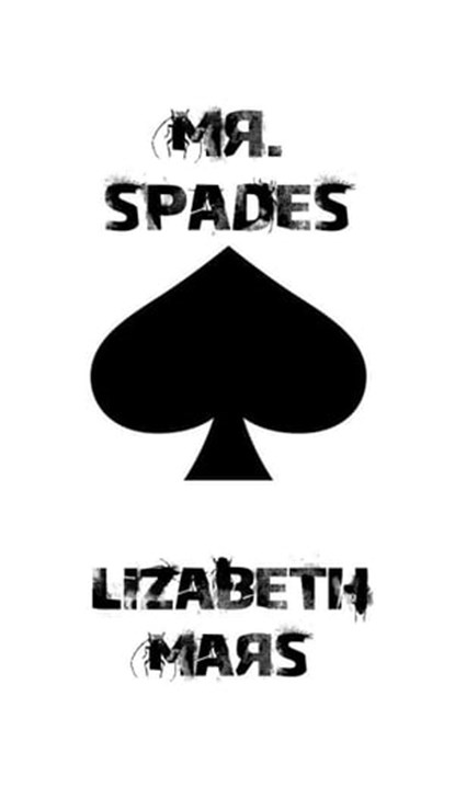 Mr Spades, Lizabeth Mars - Ebook - 9798201761769