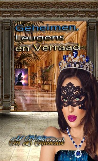 Geheimen, Leugens en Verraad, M.L. Ruscsak - Ebook - 9798201763664