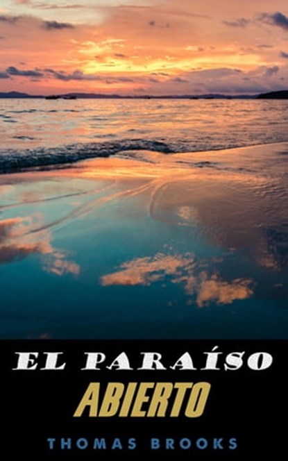 El paraíso abierto, Thomas Brooks - Ebook - 9798201768539