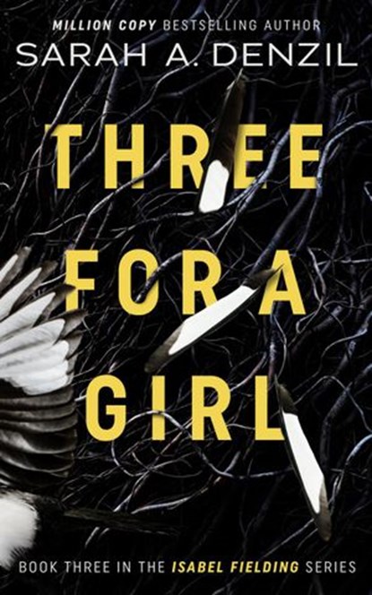 Three For A Girl, Sarah A. Denzil - Ebook - 9798201770723