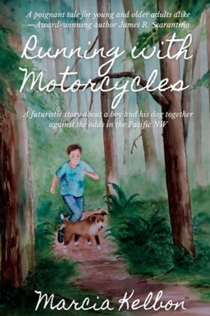 Running with Motorcycles, Marcia Kelbon - Ebook - 9798201772482