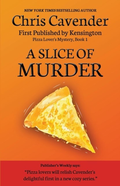 A Slice of Murder, Chris Cavender - Paperback - 9798201776916