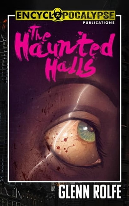 The Haunted Halls, Glenn Rolfe - Ebook - 9798201781194