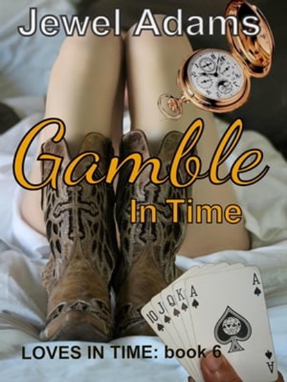 Gamble in Time, Jewel Adams - Ebook - 9798201781460