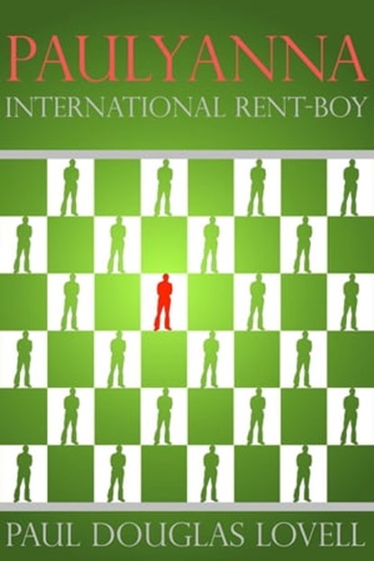 Paulyanna International Rent-boy, Paul Douglas Lovell - Ebook - 9798201791063