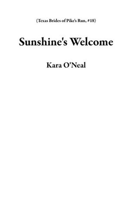 Sunshine's Welcome, Kara O'Neal - Ebook - 9798201792152