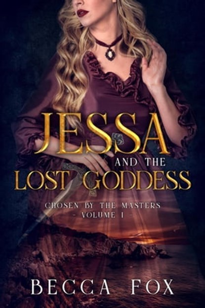 Jessa and the Lost Goddess, Becca Fox - Ebook - 9798201803797
