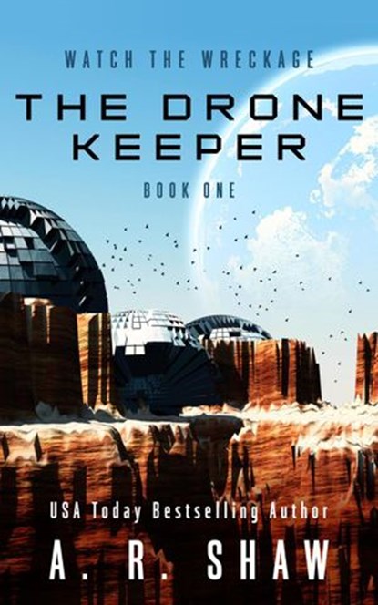 The Drone Keeper, A. R. Shaw - Ebook - 9798201806798