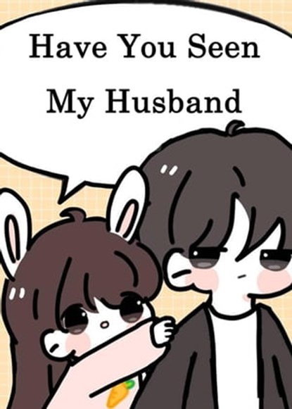 Have You Seen My Husband, Yang Liu - Ebook - 9798201808372