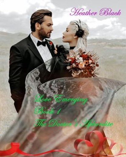 The Doctor's Aphrodite, Heather Black - Ebook - 9798201810948