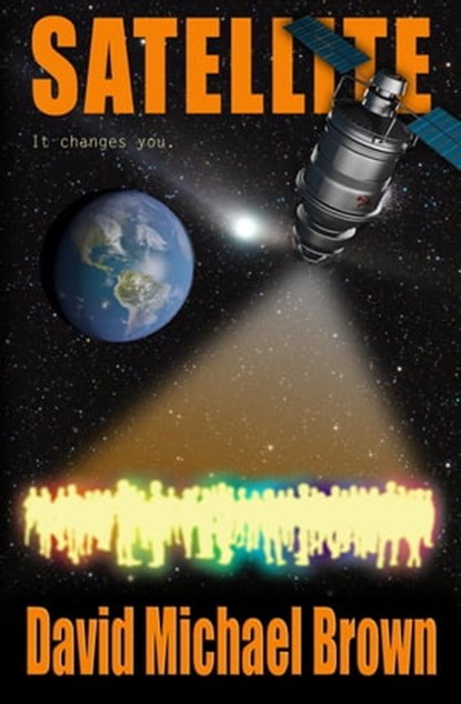 Satellite, David Michael Brown - Ebook - 9798201811679