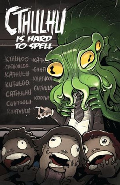 Cthulhu is Hard to Spell, Russell Nohelty - Ebook - 9798201811815
