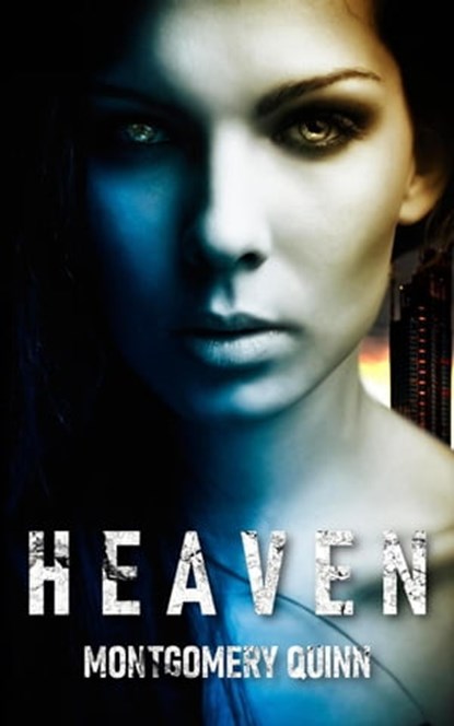 Heaven, Montgomery Quinn - Ebook - 9798201813437