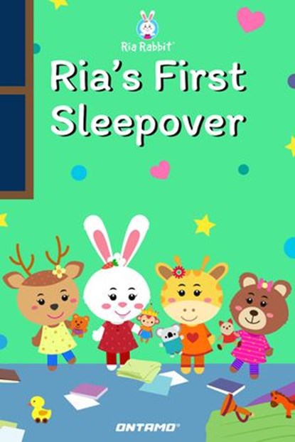 Ria's First Sleepover, Prashant Pinge - Ebook - 9798201822385
