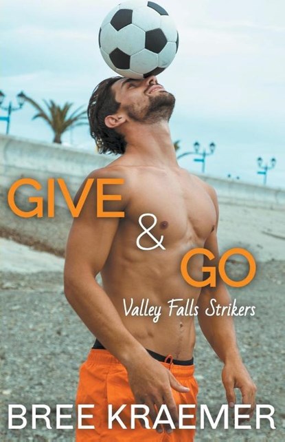 Give & Go, Kraemer Bree Kraemer - Paperback - 9798201826659