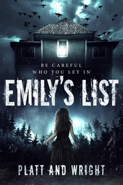 Emily's List, Sean Platt ; David W. Wright - Ebook - 9798201827038