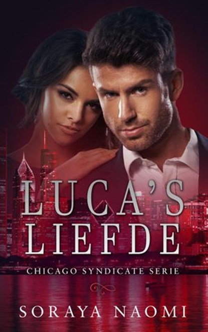 Luca's liefde, Soraya Naomi - Ebook - 9798201830915