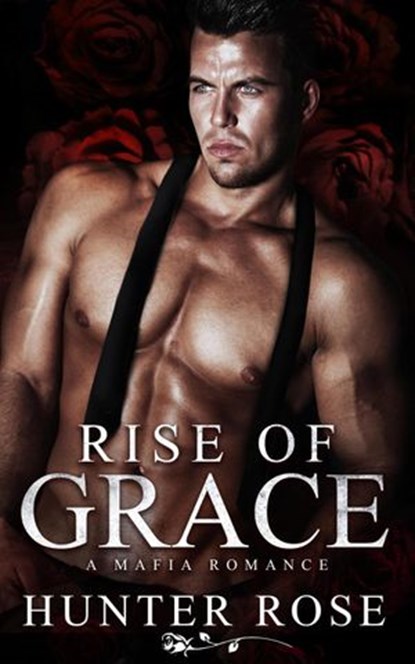 Rise of Grace, Hunter Rose - Ebook - 9798201833183