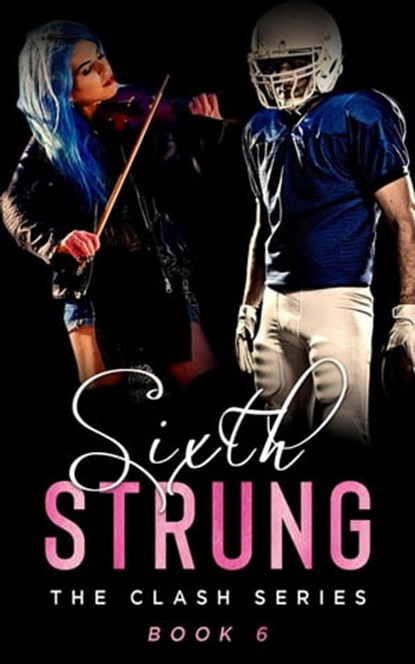 Sixth Strung, Alandra Hensley - Ebook - 9798201834005