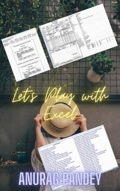 Let's Play with Excel, Anurag Pandey - Ebook - 9798201837082