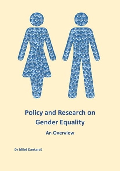 Policy and Research on Gender Equality: An Overview, Milos Kankaras - Ebook - 9798201842512