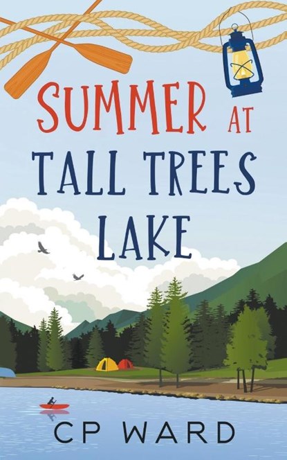 Summer at Tall Trees Lake, Cp Ward - Paperback - 9798201845186
