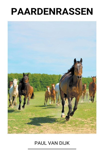 Paardenrassen, DIJK,  Paul Van - Paperback - 9798201856038
