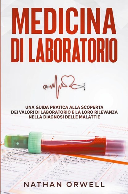 Medicina di Laboratorio, Nathan Orwell - Paperback - 9798201864071