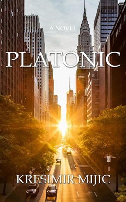 Platonic, Kresimir Mijic - Ebook - 9798201868802