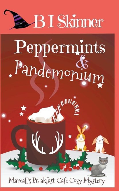 Peppermints & Pandemonium, B I Skinner - Paperback - 9798201870218
