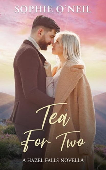 Tea For Two, Sophie O'Neil - Ebook - 9798201870669