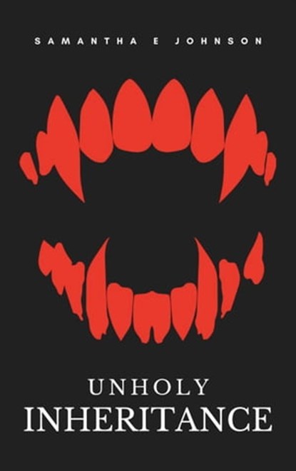 Unholy Inheritance, Samantha Johnson - Ebook - 9798201875985
