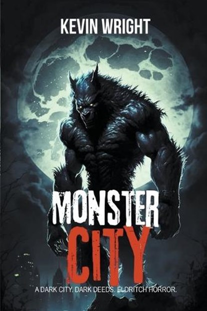 Monster City, WRIGHT,  Kevin - Paperback - 9798201882105