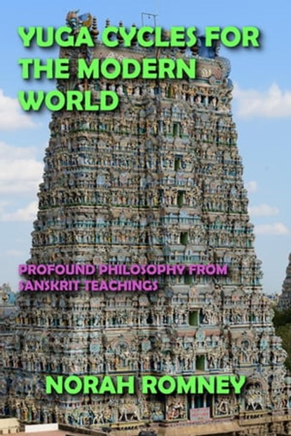 Yuga Cycles for the Modern World, NORAH ROMNEY - Ebook - 9798201882198