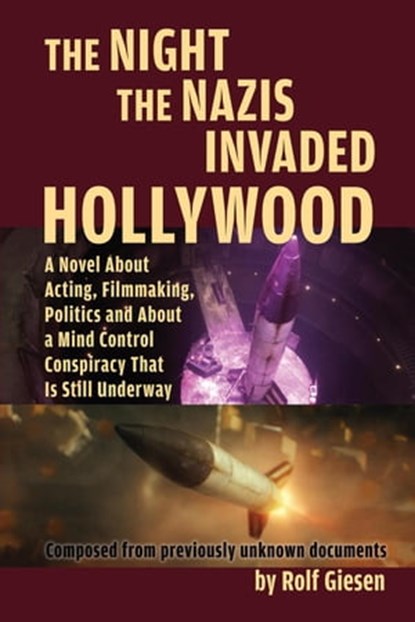 The Night the Nazis Invaded Hollywood, Rolf Giesen - Ebook - 9798201886028