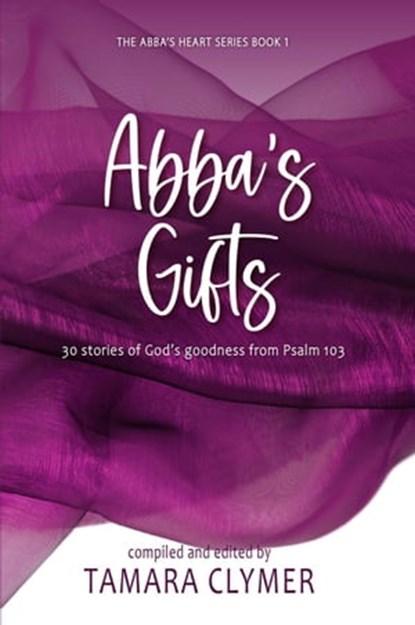 Abba's Gifts, Tamara Clymer - Ebook - 9798201888398
