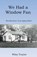 We Had a Window Fan, Traylor Wiley Traylor - Paperback - 9798201891312