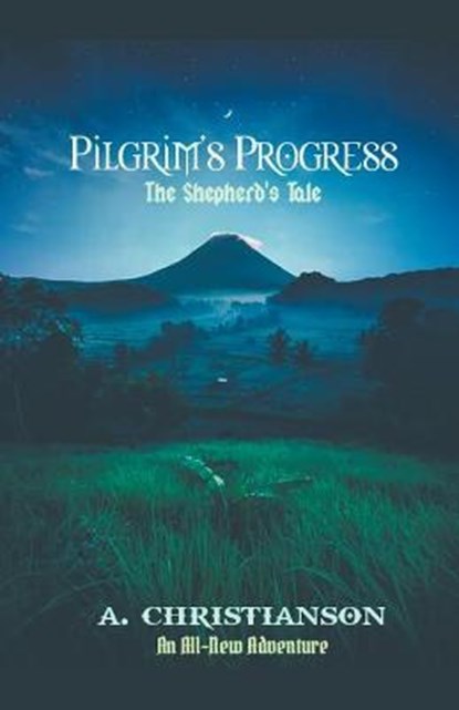 Pilgrim's Progress, CHRISTIANSON,  A - Paperback - 9798201893453
