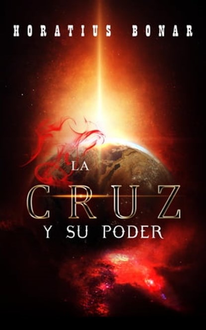 La cruz y su poder, HORATIUS BONAR - Ebook - 9798201897642