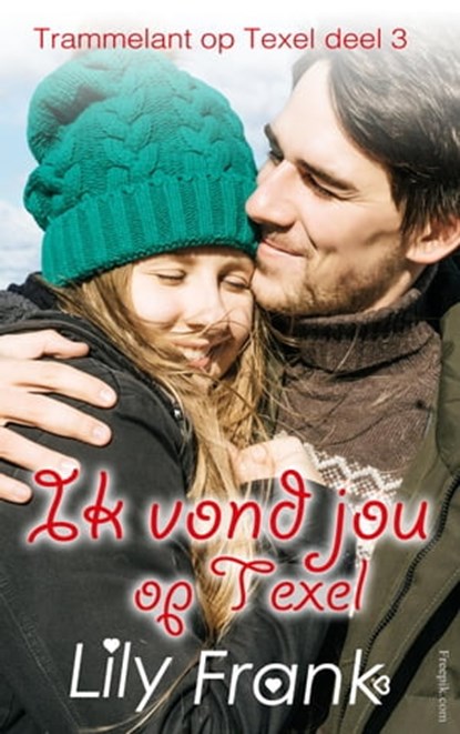 Ik vond jou op Texel, Lily Frank - Ebook - 9798201905064