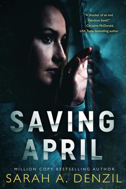 Saving April, Sarah A. Denzil - Ebook - 9798201907594