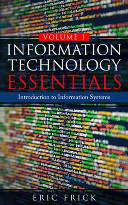 Introduction to Information Systems, Eric Frick - Ebook - 9798201915261