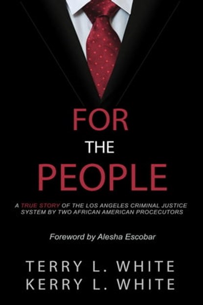 For The People, Terry White ; Kerry White - Ebook - 9798201920203