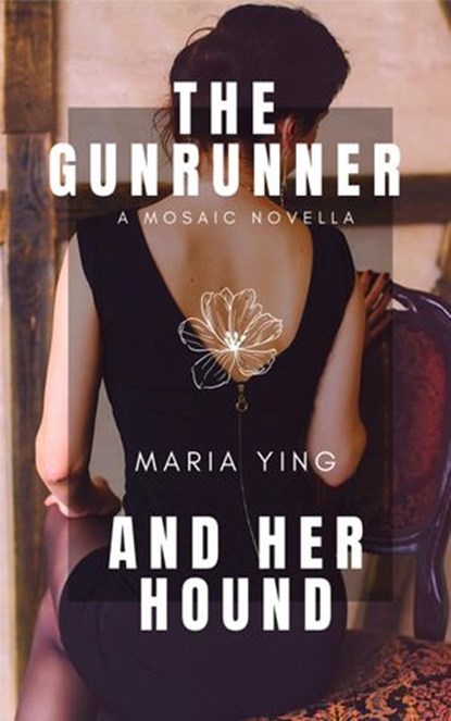 The Gunrunner and Her Hound, Maria Ying - Ebook - 9798201922573