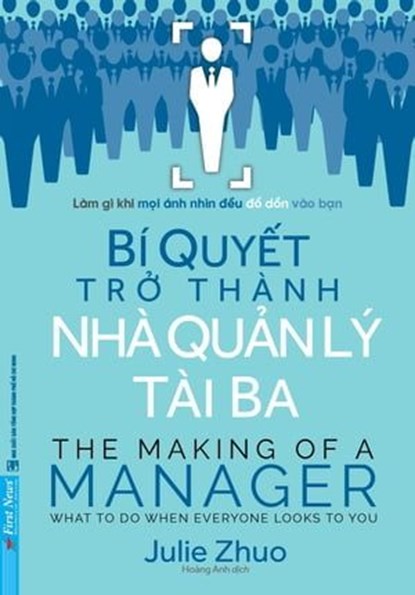 Bí Quyết Trở Thành Nhà Quản Lý Tài Ba, Julie Zhuo - Ebook - 9798201936129