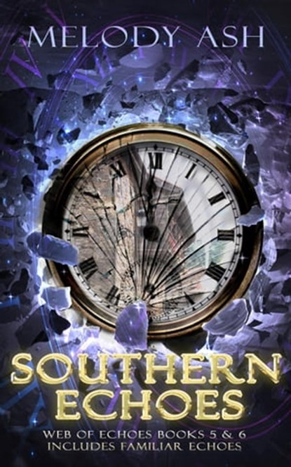 Southern Echoes (Also includes book 5, Familiar Echoes), RM Alexander - Ebook - 9798201939151