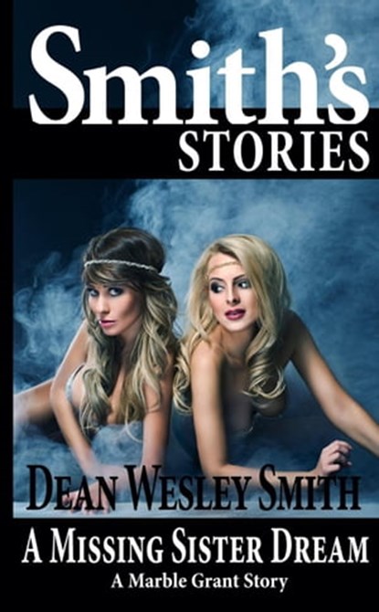 A Missing Sister Dream, Dean Wesley Smith - Ebook - 9798201948696