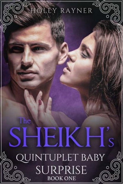 The Sheikh's Quintuplet Baby Surprise, Holly Rayner - Ebook - 9798201969646